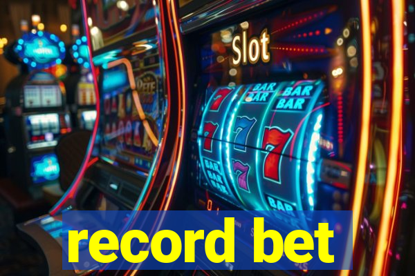 record bet